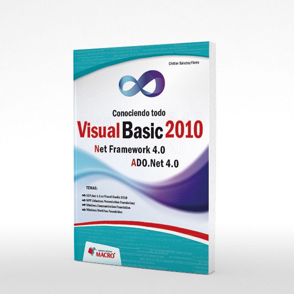 Conociendo todo Visual Basic 2010, Net Framework 4.0 y ADO.Net 4.0
