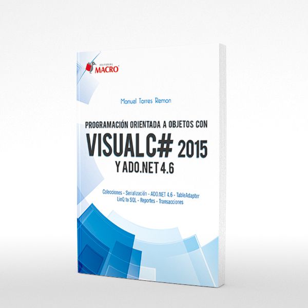 Programación Orientada a Objetos con Visual C# (2015) y ADO.NET 4.6