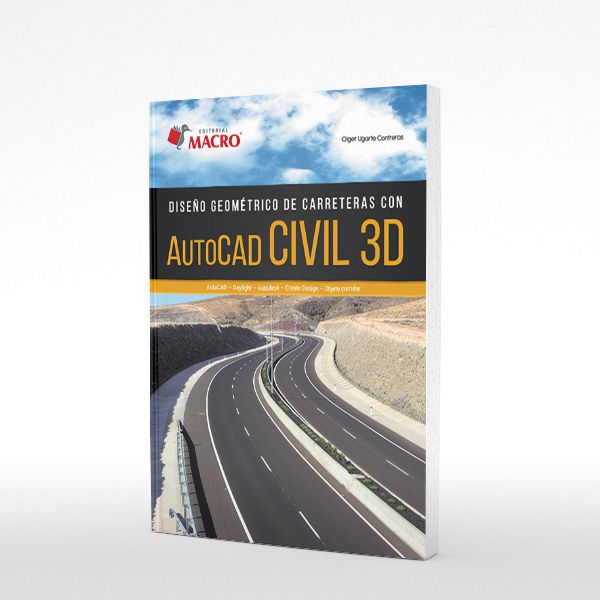 Diseño Geométrico de Carreteras con AutoCAD Civil 3D
