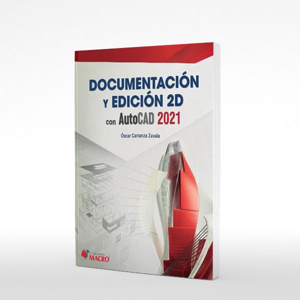 Documentación y Edición con AutoCAD 2021